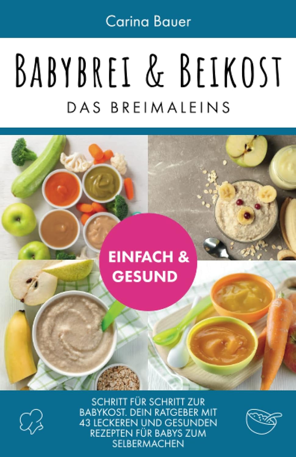 Buchcover Babybrei und Beikost, das Breimaleins
